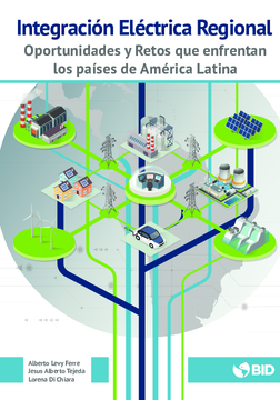 Integración eléctrica regional: Oportunidades y retos que enfrentan los países de América Latina y el Caribe