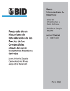 Propuesta de un mecanismo de estabilización de precios de los combustibles a través del uso de instrumentos financieros derivados