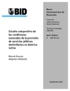 Estudio comparativo de las condiciones esenciales de la provisión de servicios públicos domiciliarios en América Latina