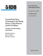 Incentivizing Clean Technology in the Mining Sector in Latin America and the Caribbean: The Role of Public Mining Institutions