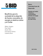 Beneficios para la sociedad de la adopción de fuentes renovables de energía en América Latina y el Caribe