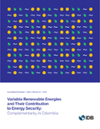 Variable Renewable Energies and Their Contribution to Energy Security: Complementarity in Colombia