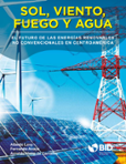 Sol, viento, fuego y agua: El futuro de las energías renovables no convencionales en Centroamérica