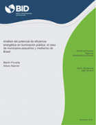 Análisis del potencial de eficiencia energética en iluminación pública: El caso de municipios pequeños y medianos de Brasil