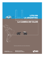 Litio en la Argentina: Oportunidades y desafíos para el desarrollo de la cadena de valor