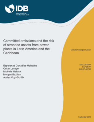Committed Emissions and the Risk of Stranded Assets from Power Plants in Latin America and the Caribbean