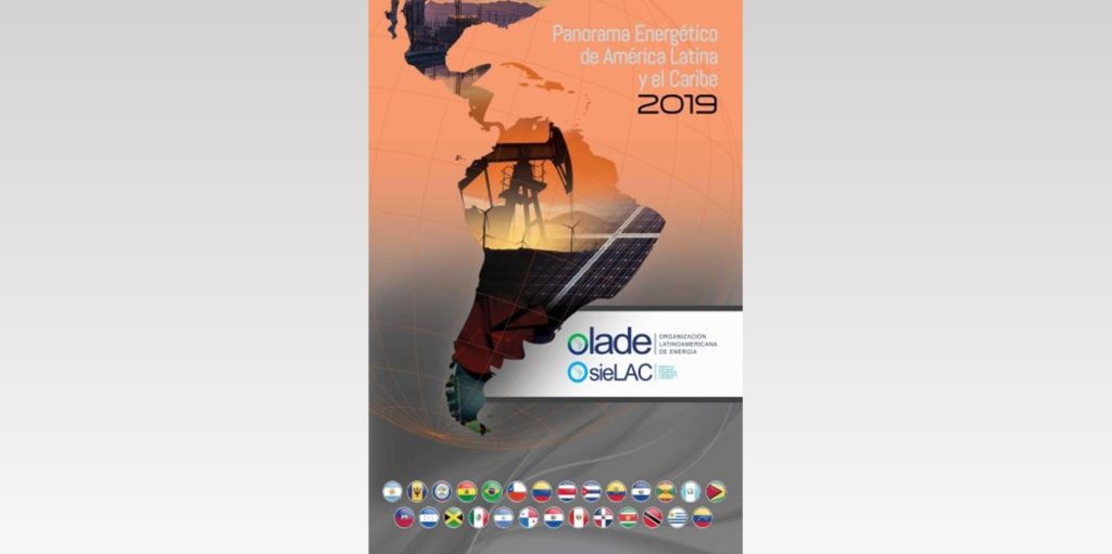 Panorama energético de América Latina y El Caribe 2019