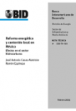 Reforma energética y contenido local en México: Efectos en el sector hidrocarburos