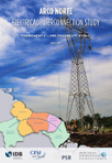 Arco Norte Electrical Interconnection Study - Component II: Pre-Feasibility Study